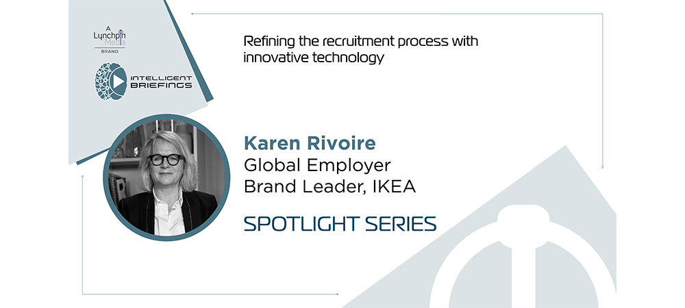 nep Tochi boom redden Spotlight Series: Karen Rivoire, Global Employer Brand Leader at Inter IKEA  Group - Intelligent CXO